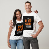 T-Shirt "Ne jamais abandonner" (Unisexe)