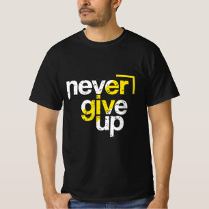 T-shirt Ne jamais abandonner Typographie motivante en détr