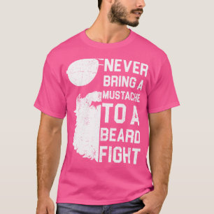 T-shirt Ne jamais apporter une moustache à un combat de ba
