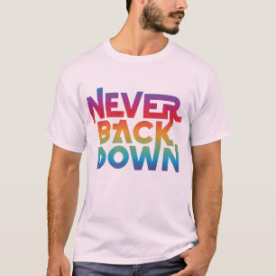 T-shirt Ne jamais baisser