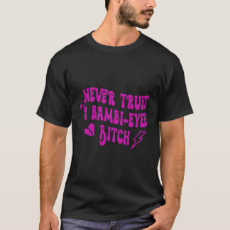 T-shirt Ne jamais faire confiance à un Humour bambin Eyed