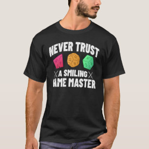 T-shirt Ne jamais faire confiance à un jeu souriant Master