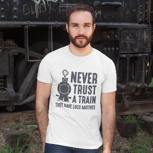 T-shirt Ne jamais faire confiance à un train