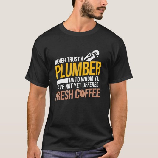 T-shirt Ne jamais faire confiance non offert Pipefit de ca (Devant)