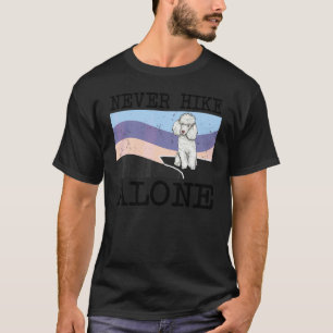 T-shirt Ne jamais faire de randonnée seul Poodle Randonnée