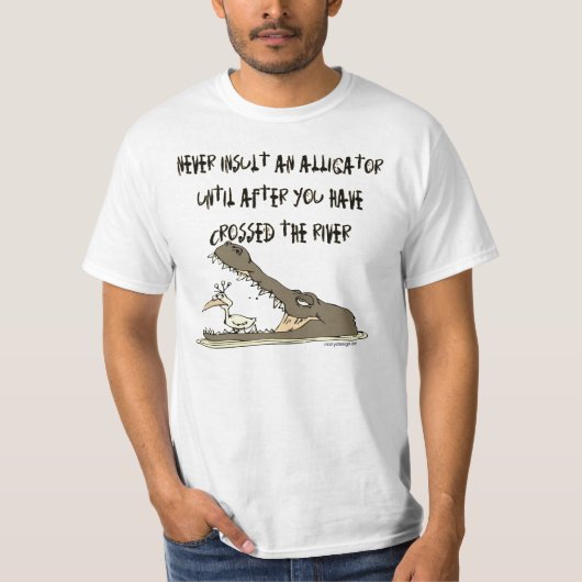 T-shirt Ne jamais insulter un alligator (Devant)