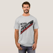 T-shirt Ne jamais reculer - rester fort et continuer à com (Devant entier)