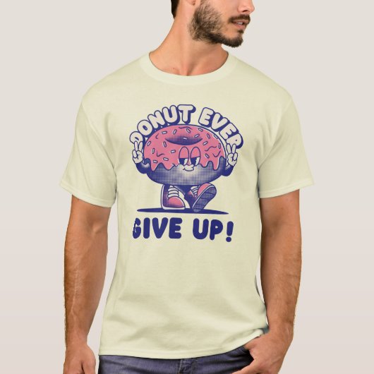 T-shirt Ne jamais renoncer (Devant)
