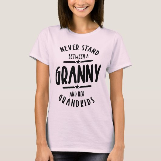 T-shirt Ne jamais rester entre une grand-mère et ses petit (Devant)