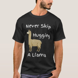 T-shirt Ne Jamais Sauter Un Llama Llama