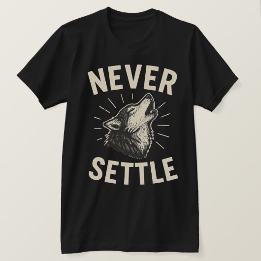 T-SHIRT NE JAMAIS SE CONTENTER (Design devant)