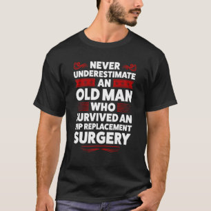 T-shirt Ne jamais sous-estimer Chirurgie de remplacement d