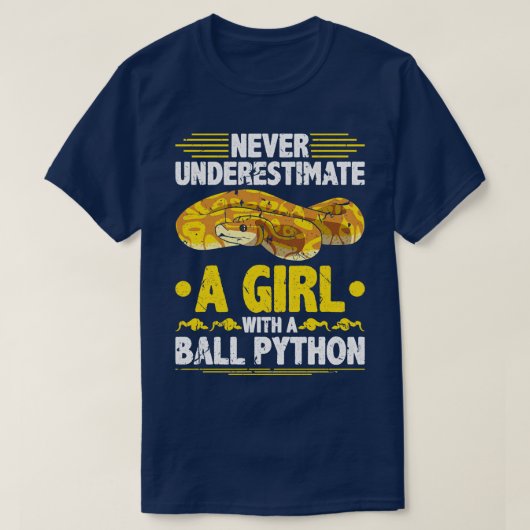 T-shirt Ne jamais sous-estimer la fille Ball Python (Design devant)
