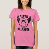 T-shirt Ne jamais sous-estimer le malamut (Devant)