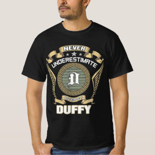 T-SHIRT NE JAMAIS SOUS-ESTIMER LE POUVOIR D'UN DUFFY