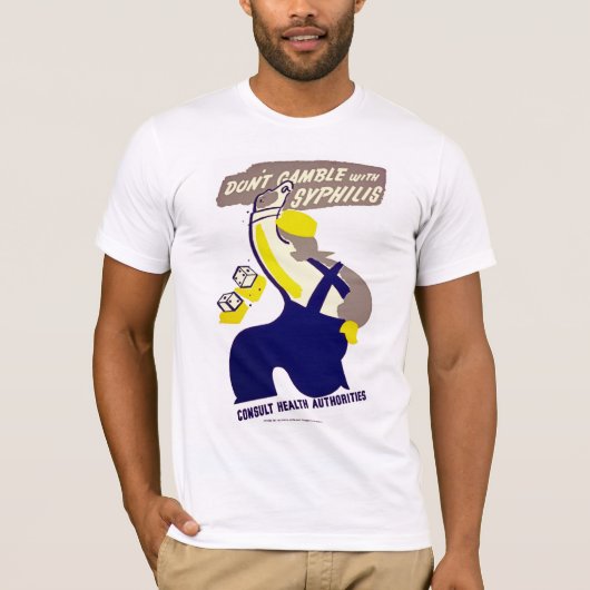 T-shirt Ne joue pas avec la syphilis (Devant)