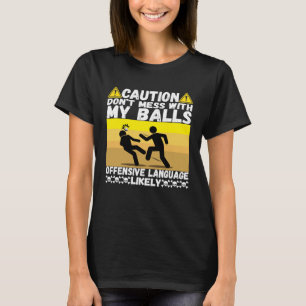 T-shirt Ne Jouez Pas Avec Mes Balles Meilleur Humour Blagu