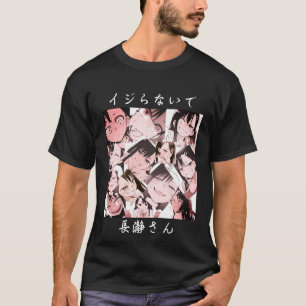 T-shirt Ne jouez pas avec moi, Mlle Nagatoro