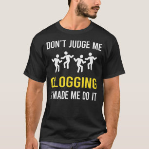 T-shirt Ne juge Clogging Clog Clogger Clogger