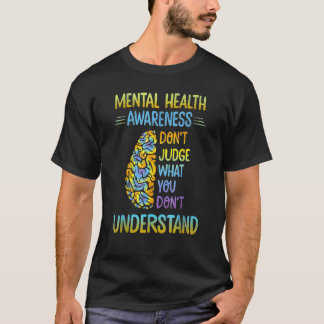 T-shirt Ne jugez pas ce que vous ne comprenez pas Santé me