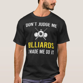 T-shirt Ne jugez pas le billard
