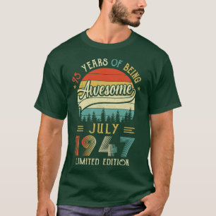 T-shirt Né Juillet 1947 75ème Anniversaire Fabriqué En 194