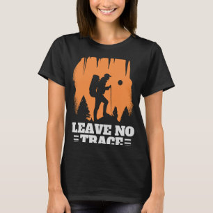 T-shirt Ne laissez aucune trace Randonnée passionné en ple