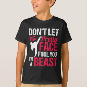 T-shirt Ne laissez pas le joli visage vous tromper, je sui