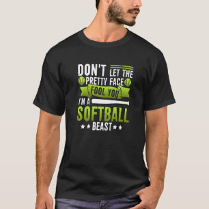 T-shirt Ne laissez pas le joli visage vous tromper Je suis