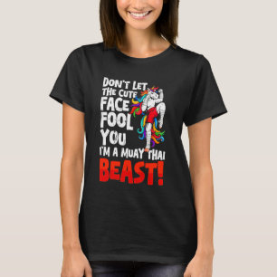 T-shirt Ne laissez pas le visage mignon vous tromper Muay