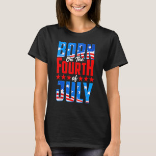 T-shirt Né Le 4 Juillet 4 juillet Anniversaire Pa