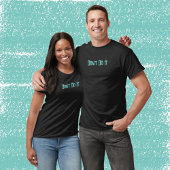 T-shirt Ne le faites pas