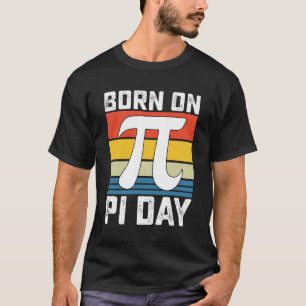 T-shirt Né le jour de Pi Anniversaire Mathématiques Mathém