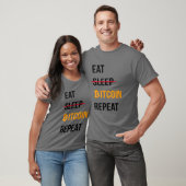 T-shirt Ne mangez AUCUN Bitcoin de sommeil Répéter (Unisexe)