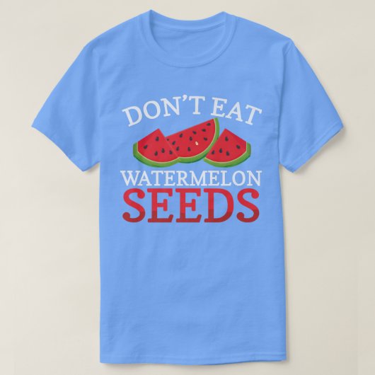 T-shirt Ne mangez pas de graines de pastèque Grossesse d'é (Design devant)