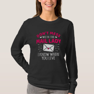 T-shirt Ne manquez pas avec le Mail Lady Funny Postal Work