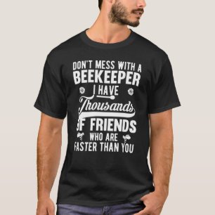 T-shirt Ne manquez pas avec un apiculteur apiculteur apicu
