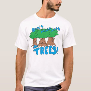 T-shirt Ne manquez pas les arbres !