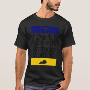 T-shirt Ne manquez pas les femmes du Kentucky Pro Choice W