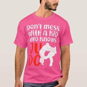 T-shirt Ne Manquez Pas Un Enfant Qui Connaît Judo Fighter