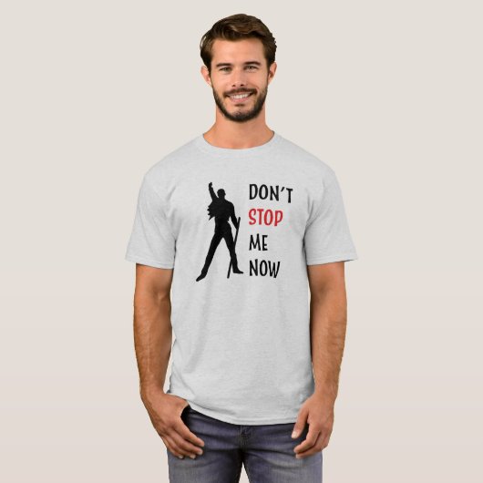 T-shirt Ne m'arrête pas maintenant (Devant entier)