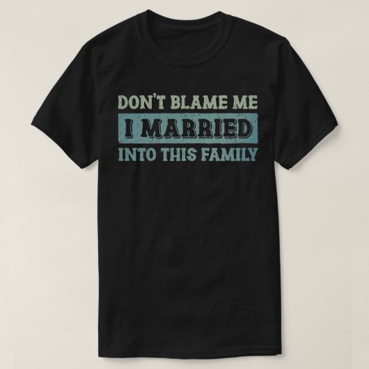 T-shirt Ne me blâmez pas (Design devant)