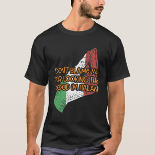 T-shirt Ne Me Blâmez Pas Pour Avoir Vu Ce Bon Amusant Ital