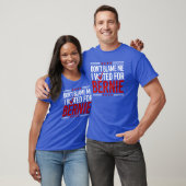 T-shirt Ne me blâmez pas que j'ai voté pour Bernie -- (Unisexe)
