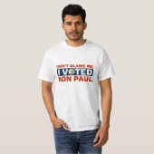 T-shirt Ne me blâmez pas que j'ai voté pour des chemises (Devant entier)