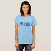 T-shirt Ne me blâmez pas que j'ai voté pour Hillary (Devant entier)