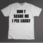 T-shirt Ne me craignez pas Je Pie Facilement Sarcastique H<br><div class="desc">sarcasme,  halloween,  drôle,  humour,  sarcastique,  horreur,  effrayant,  citation,  éffrayant,  blague</div>