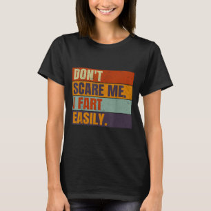 T-shirt Ne Me Dites Pas Que Je Pète Facilement Blague Hila