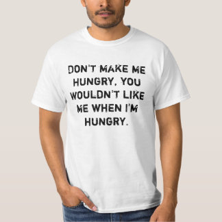 T-shirt Ne me donne pas faim