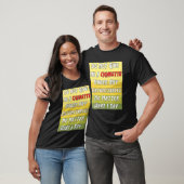T-shirt Ne Me Donnez Pas De Cigarette En Aucune Circonstan (Unisexe)
